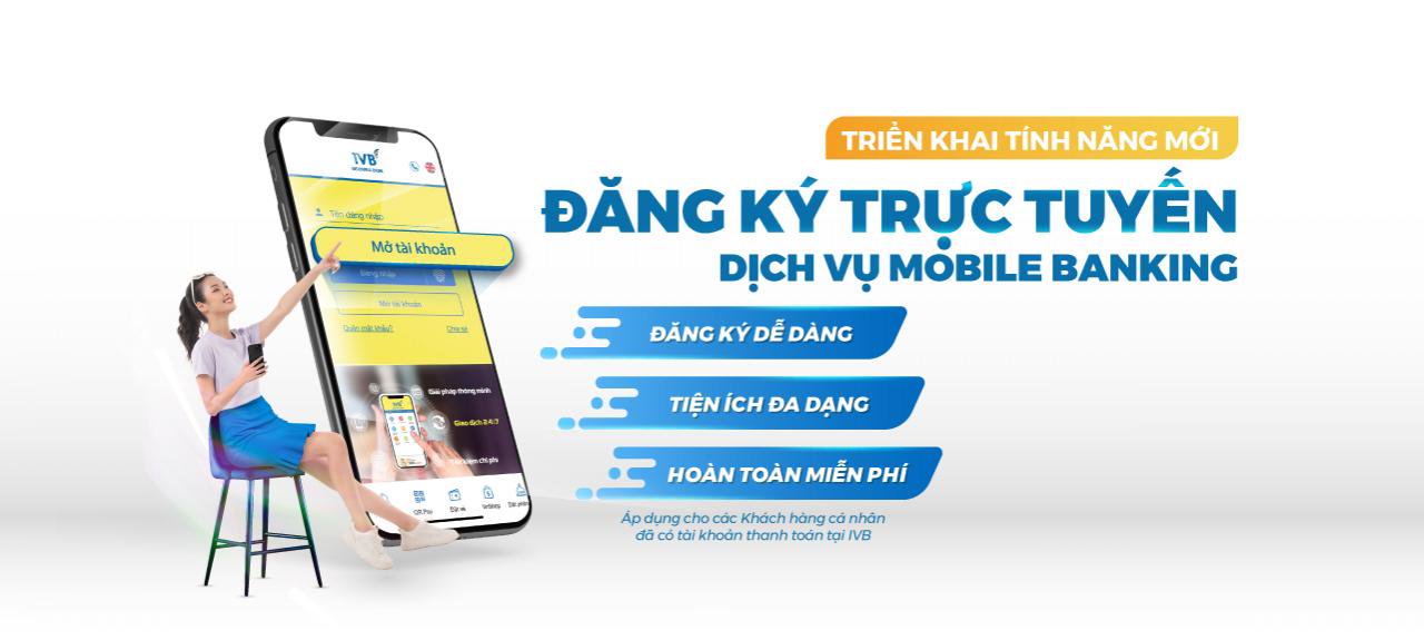 Chính Thức Triển Khai Đăng Ký Trực Tuyến Dịch Vụ Mobile Banking Trên Ứng  Dụng Ivb Mobile Banking | Ngân Hàng Tnhh Indovina